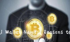 Top 10 Digital Wallet Names: Reasons to Choose 